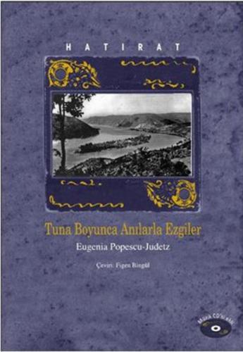 Hatırat Tuna Boyunca Anılarla Ezgiler CD li
