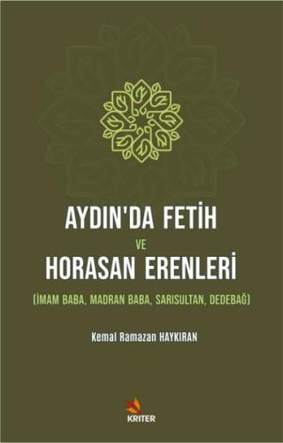 Aydın da Fetih ve Horasan Erenleri