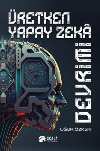 Üretken Yapay Zeka Devrimi