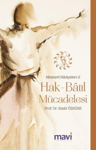 Hak Batıl Mücadelesi Mesnevi Hikayeleri 2