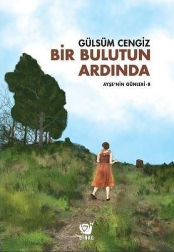 Bir Bulutun Ardında Ayşe nin Günleri 2