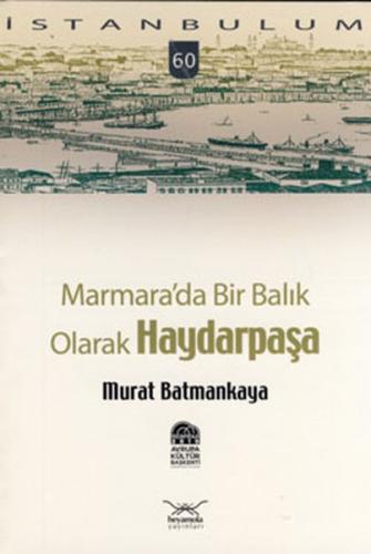 Marmara da Bir Balık Olarak Haydarpaşa