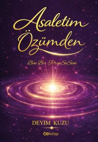 Asaletim Özümden Ben Bir Prensesim
