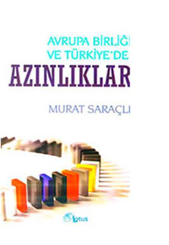 Avrupa Birliği ve Türkiye de Azınlıklar Murat Saraçlı 20 İndirim