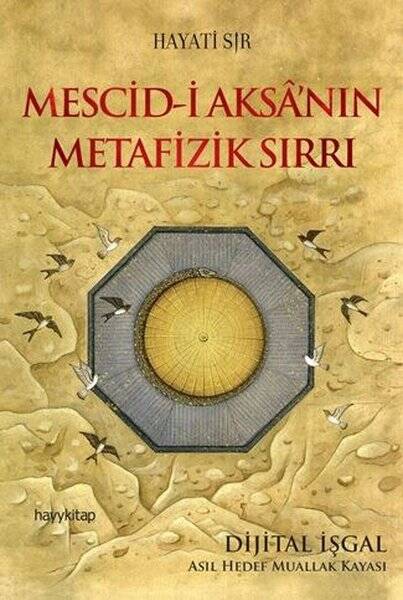 Mescid i Aksa nın Metafizik Sırrı