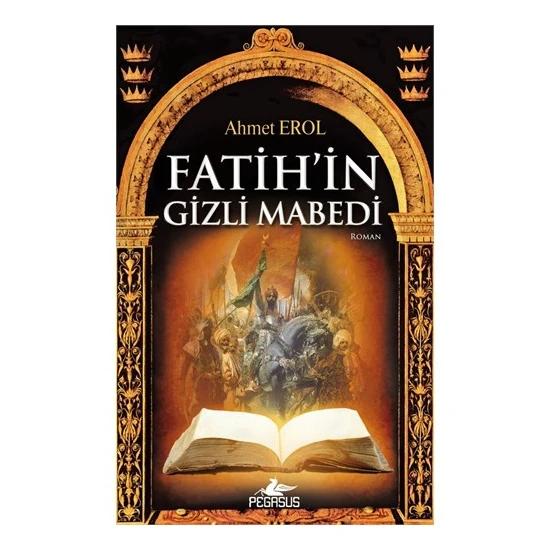Fatih in Gizli Mabedi
