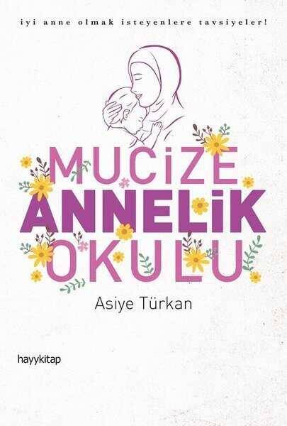 Mucize Annelik Okulu