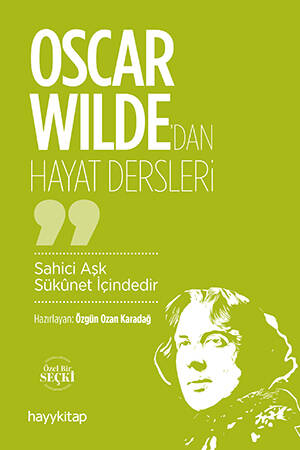 Oscar Wilde dan Hayat Dersleri