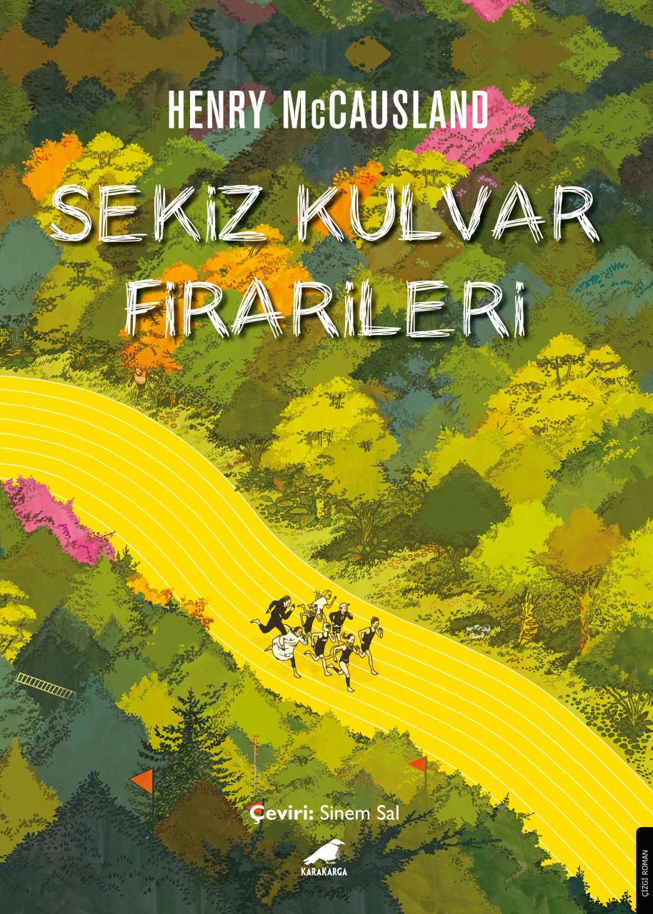 Sekiz Kulvar Firarileri