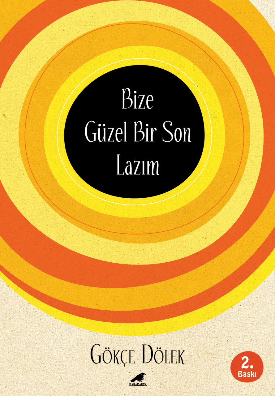 Bize Güzel Bir Son Lazım