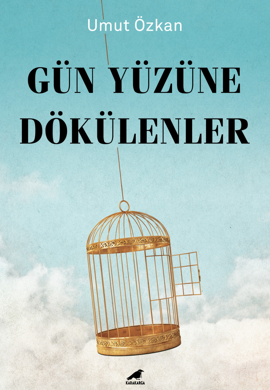 Gün Yüzüne Dökülenler