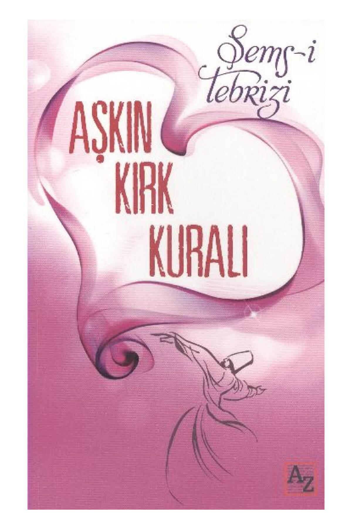 Aşkın Kırk Kuralı