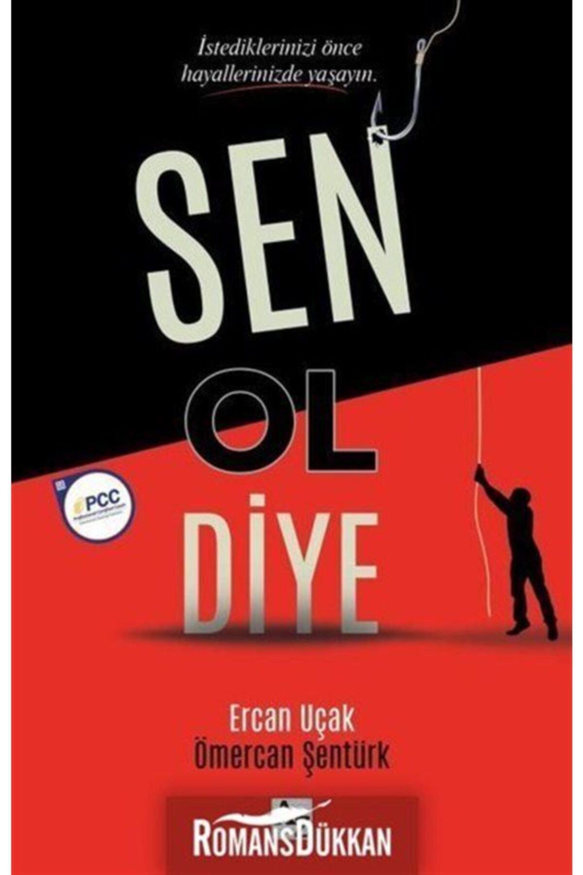 Sen Ol Diye