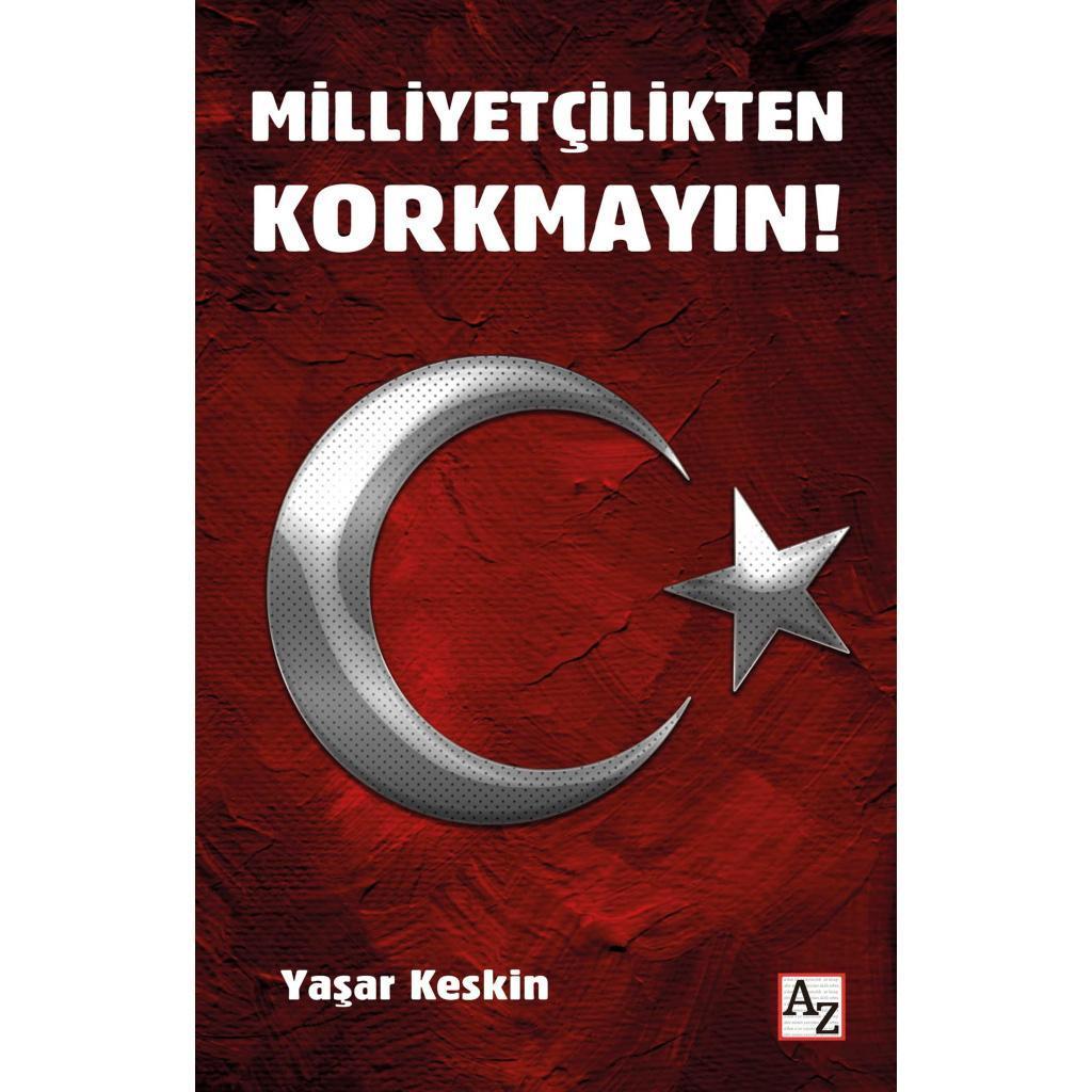 Milliyetçilikten Korkmayın