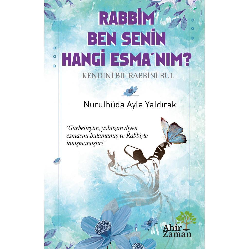 Rabbim Ben Senin Hangi Esma nım