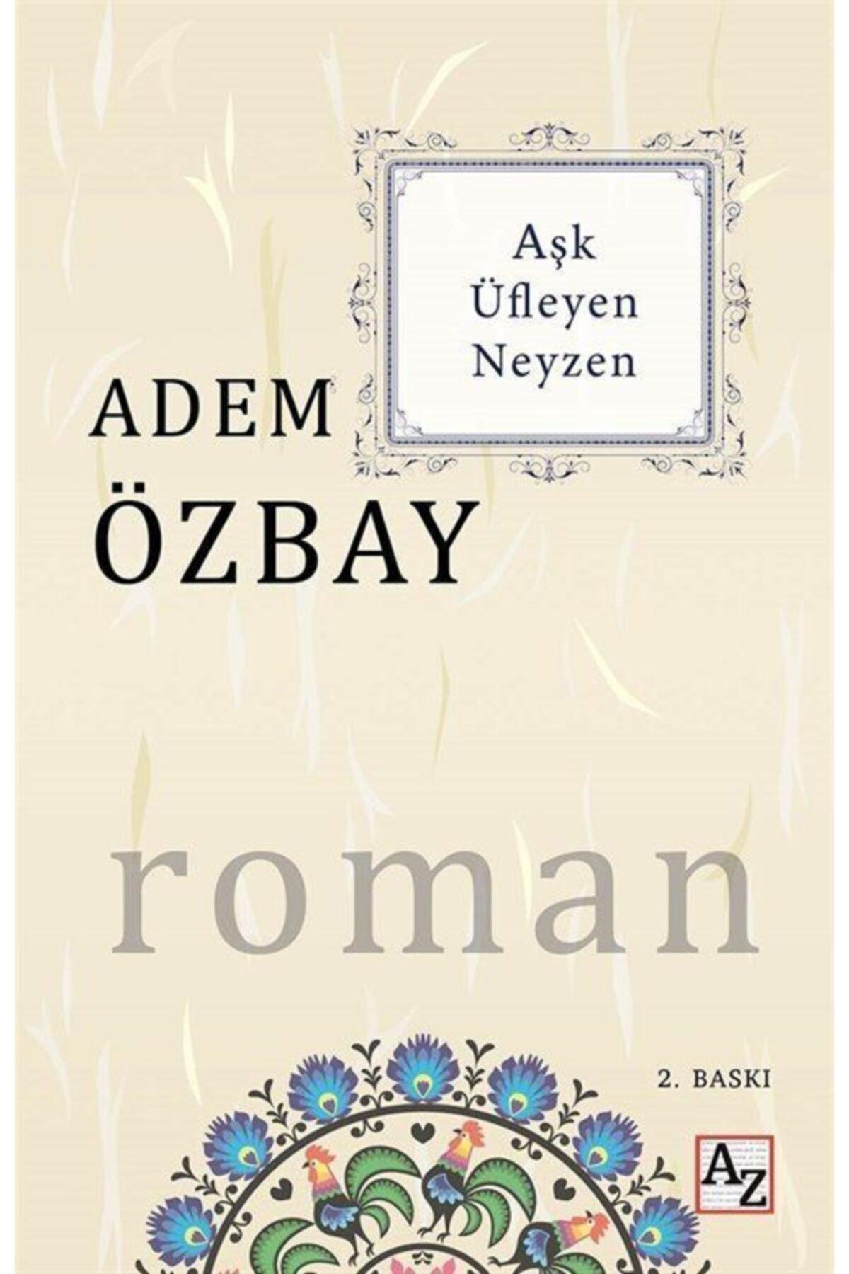 Aşk Üfleyen Neyzen