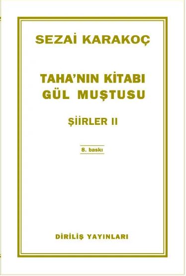 Şiirler 4 Taha nın Kitabı Gül Muştusu
