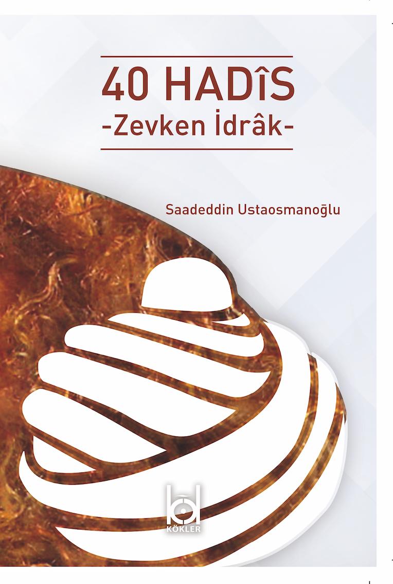 40 Hadis Zevkten İdrak
