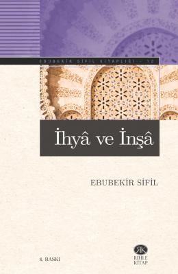 İhyâ ve İnşâ