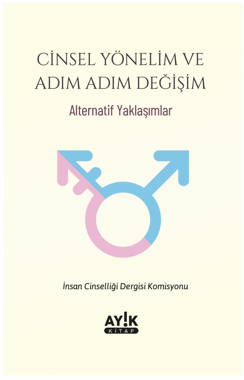 Cinsel Yönelim ve Adım Adım Değişim