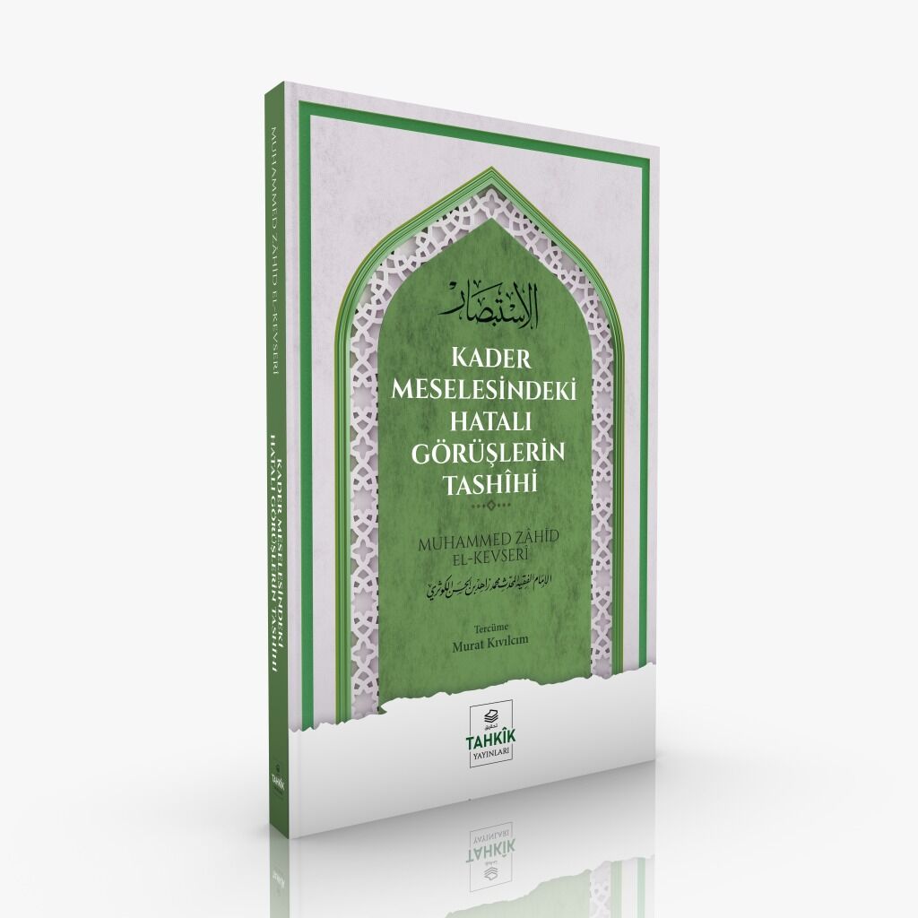 Kader Meselesindeki Hatalı Görüşlerin Tashihi