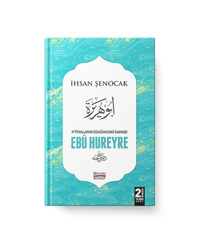 İftiraların Odağındaki Sahabi Ebu Hureyre