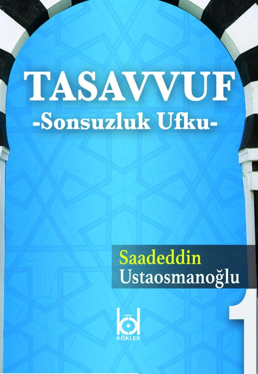 Tasavvuf Sonsuzluk Ufku