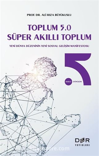 Toplum 5 0 Süper Akıllı Toplum