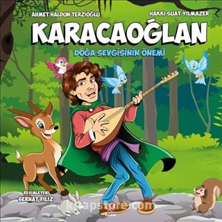 Karacaoğlan Doğa Sevgisinin Önemi