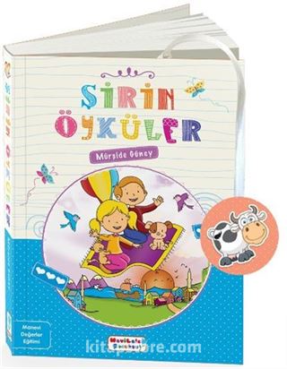 Şirin Öyküler Öykülerle Manevi Karakter Gelişimi