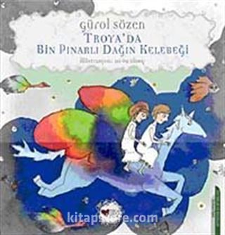 Troya da Bin Pınarlı Dağın Kelebeği
