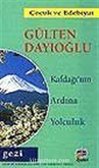 Kafdağı nın Ardına Yolculuk