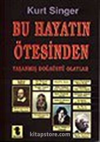 Bu Hayatın Ötesinden Yaşanmış Doğaüstü Olaylar Büyüler Hayaletler Ruh Çağırma Seansları