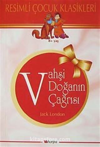 Vahşetin Çağrısı Kısaltılmış Metin