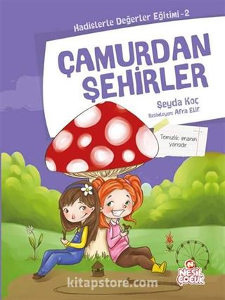 Uzaylı Tavuklar Hadislerle Değerler Eğitimi 9