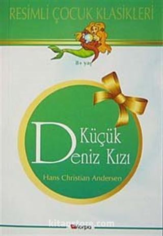 Küçük Deniz Kızı Kısaltılmış Metin
