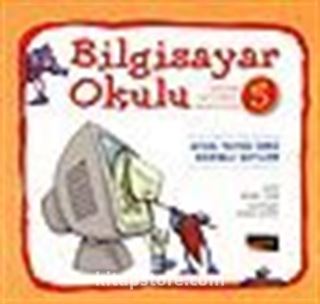 Bilgisayar Okulu 6 Bütün İşler Bir Arada