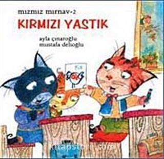 Mızmız Mırnav 2 Kırmızı Yastık