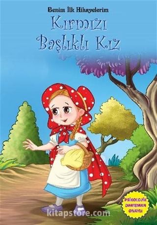 Kırmızı Başlıklı Kız Benim İlk Hikayelerim