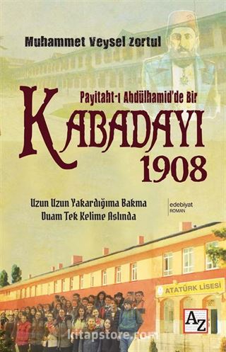 Paytaht ı Abdülhamid de Bir Kabadayı 1908