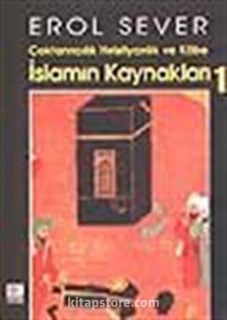 İslamın Kaynakları 1 Çoktanrıcılık Hıristiyanlık ve Kabe
