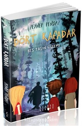Dört Kafadar Beş Taşın Gizemi