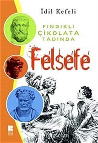 Fıstıklı Çikolata Tadında Felsefe