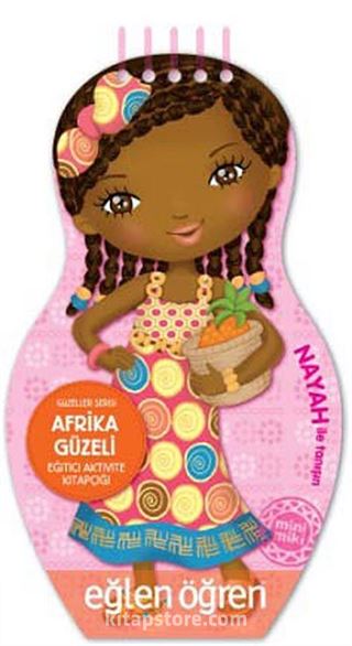 Afrika Güzeli Eğitici Aktivite Kitapçığı Güzeller Serisi