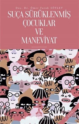 Suça Sürüklenmiş Çocuklar ve Maneviyat