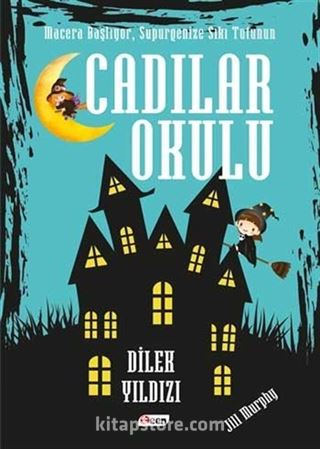 Cadılar Okulu 4 Tatil Macerası