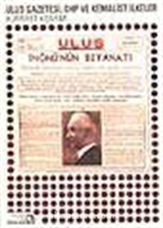 Ulus Gazetesi CHP ve Kemalist İlkeler