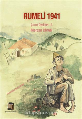 Rumeli 1941 Çocuk Öyküleri 1