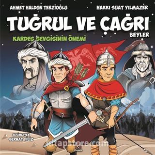 Tuğrul ve Çağrı Beyler Devlet Yolunda