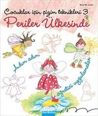 Çocuklar İçin Çizim Teknikleri 3 Periler Ülkesinde